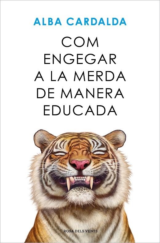 Com engegar a la merda de manera educada | 9788419756787 | Cardalda, Alba | Llibres.cat | Llibreria online en català | La Impossible Llibreters Barcelona