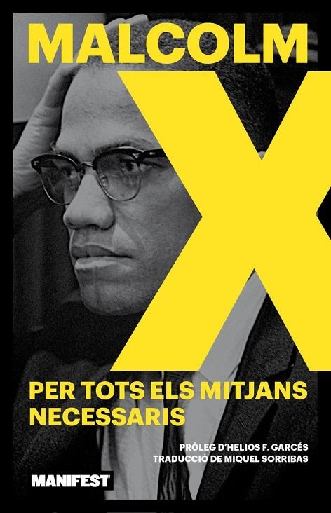 PER TOTS ELS MITJANS NECESSARIS | 9788410344211 | Malcom X | Llibres.cat | Llibreria online en català | La Impossible Llibreters Barcelona