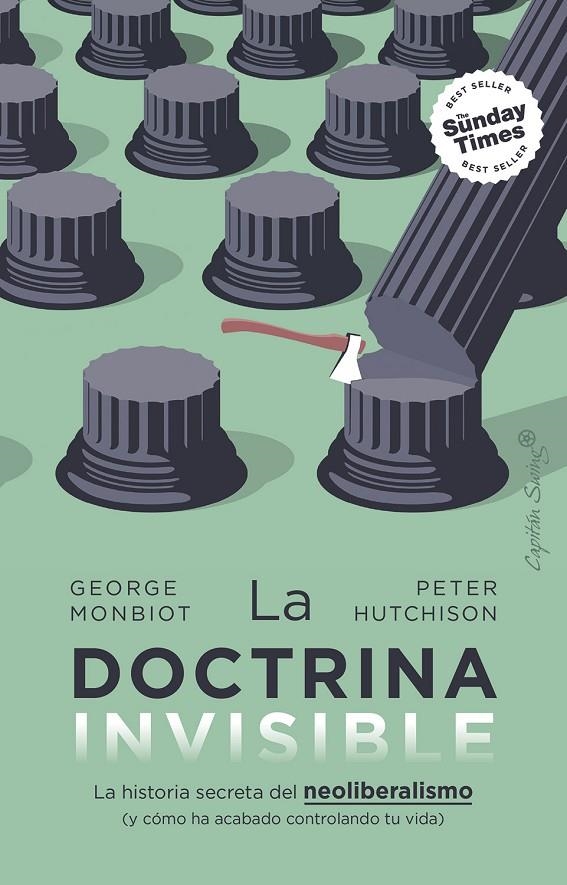 La doctrina invisible | 9788412953152 | Monbiot, George/Hutchison, Peter | Llibres.cat | Llibreria online en català | La Impossible Llibreters Barcelona