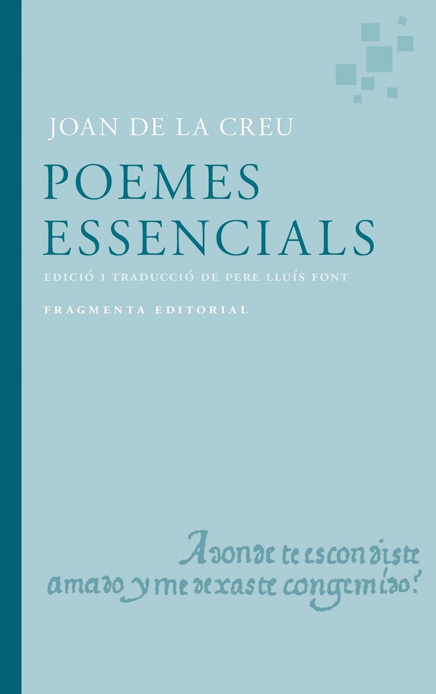 Poemes es essencials de Joan de la Creu | 9791387548032 | de la Creu, Joan/Lluís Font, Pere | Llibres.cat | Llibreria online en català | La Impossible Llibreters Barcelona