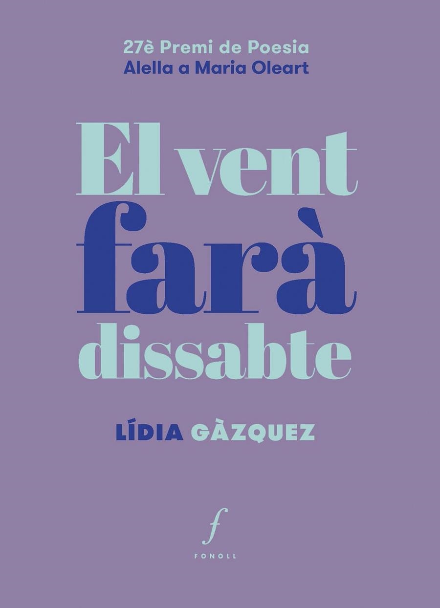 El vent farà dissabte | 9788410220348 | Gàzquez, Lídia | Llibres.cat | Llibreria online en català | La Impossible Llibreters Barcelona