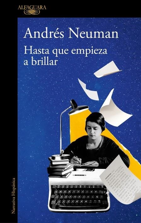 Hasta que empieza a brillar | 9788410496279 | Neuman, Andrés | Llibres.cat | Llibreria online en català | La Impossible Llibreters Barcelona