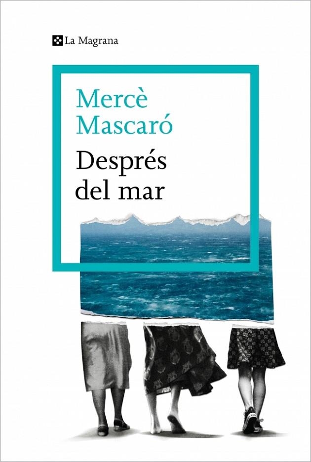 Després del mar | 9788410009448 | Mascaró, Mercè | Llibres.cat | Llibreria online en català | La Impossible Llibreters Barcelona