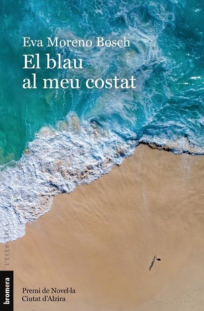 El blau al meu costat | 9788413587622 | Eva Moreno Bosch | Llibres.cat | Llibreria online en català | La Impossible Llibreters Barcelona