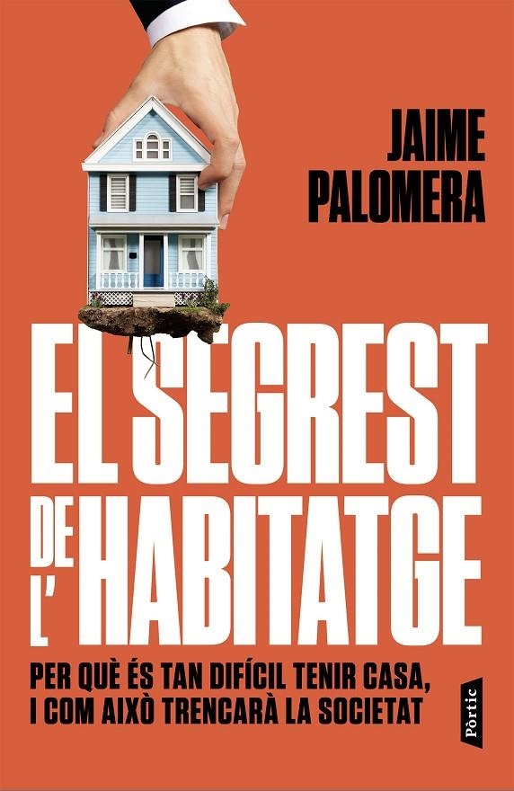 El segrest de l'habitatge | 9788498096071 | Palomera, Jaime | Llibres.cat | Llibreria online en català | La Impossible Llibreters Barcelona