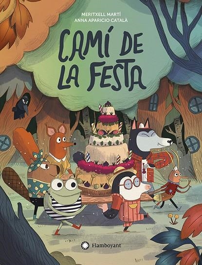 Camí de la festa | 9788410090538 | Martí, Meritxell | Llibres.cat | Llibreria online en català | La Impossible Llibreters Barcelona