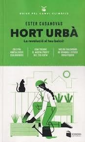 Hort Urbà | 9788412954609 | Casanovas Mora, Ester | Llibres.cat | Llibreria online en català | La Impossible Llibreters Barcelona