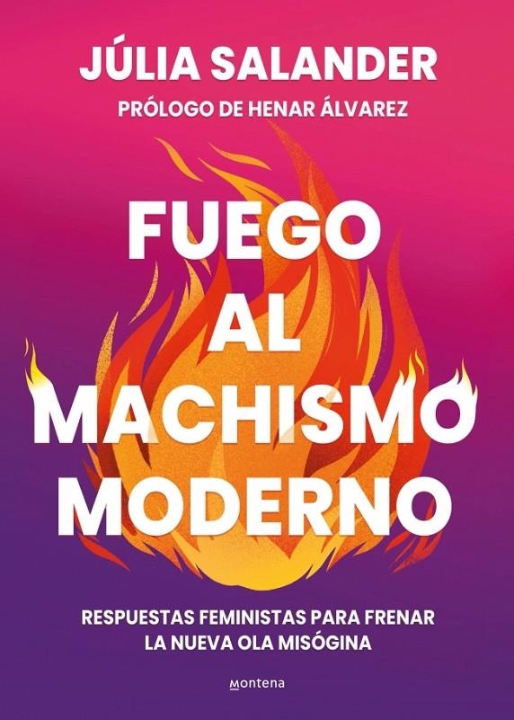 Fuego al machismo moderno | 9788410298736 | Salander, Júlia | Llibres.cat | Llibreria online en català | La Impossible Llibreters Barcelona