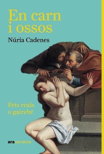 En carn i ossos | 9788411731416 | Cadenes i Alabernia, Núria | Llibres.cat | Llibreria online en català | La Impossible Llibreters Barcelona