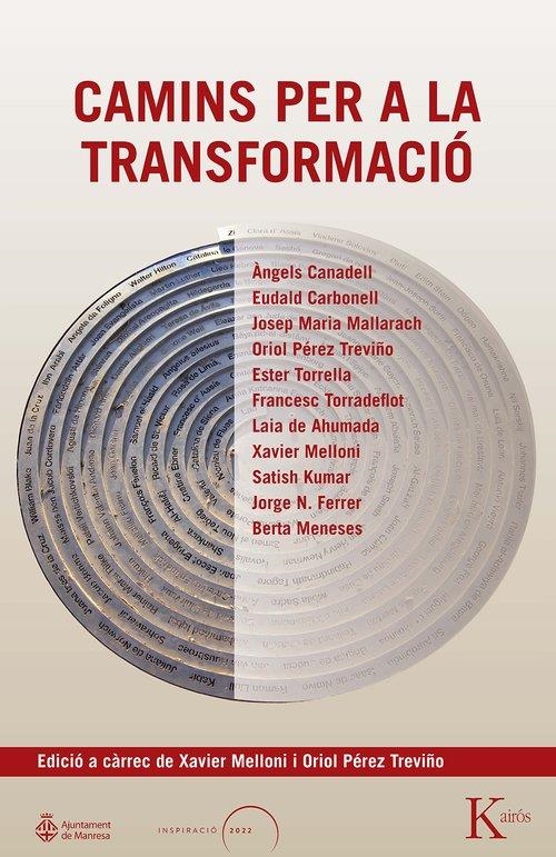 Camins per a la transformació | 9788411213431 | Melloni, Xavier/Pérez Treviño, Oriol | Llibres.cat | Llibreria online en català | La Impossible Llibreters Barcelona