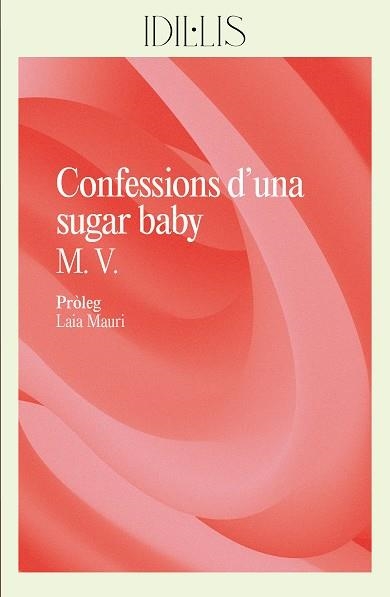 Confessions d'una sugar baby | 9788412908626 | V., M. | Llibres.cat | Llibreria online en català | La Impossible Llibreters Barcelona