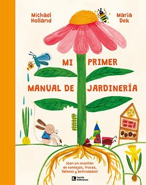 Mi primer manual de jardinería | 9788418735745 | Holland, Michael | Llibres.cat | Llibreria online en català | La Impossible Llibreters Barcelona