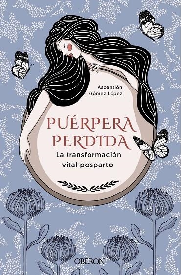 Puérpera perdida. La transformación vital posparto | 9788441546585 | Gómez López, Ascensión | Llibres.cat | Llibreria online en català | La Impossible Llibreters Barcelona