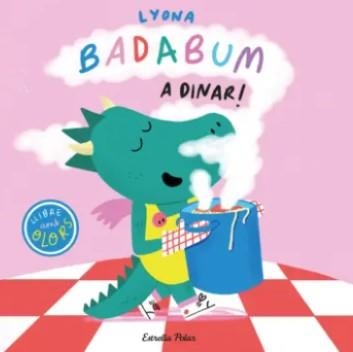 BADABUM. A dinar! Llibre amb olors | 9788413899862 | Lyona | Llibres.cat | Llibreria online en català | La Impossible Llibreters Barcelona