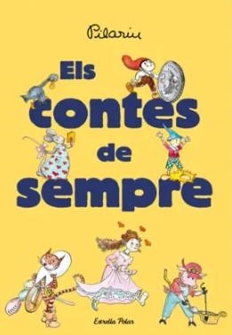 Els contes de sempre | 9791387519353 | Bayés, Pilarín | Llibres.cat | Llibreria online en català | La Impossible Llibreters Barcelona