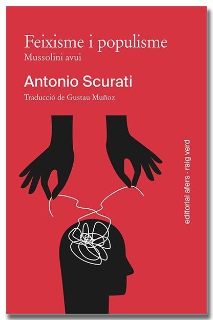 Feixisme i populisme. Mussolini avui | 9791387680022 | Scurati, Antonio | Llibres.cat | Llibreria online en català | La Impossible Llibreters Barcelona