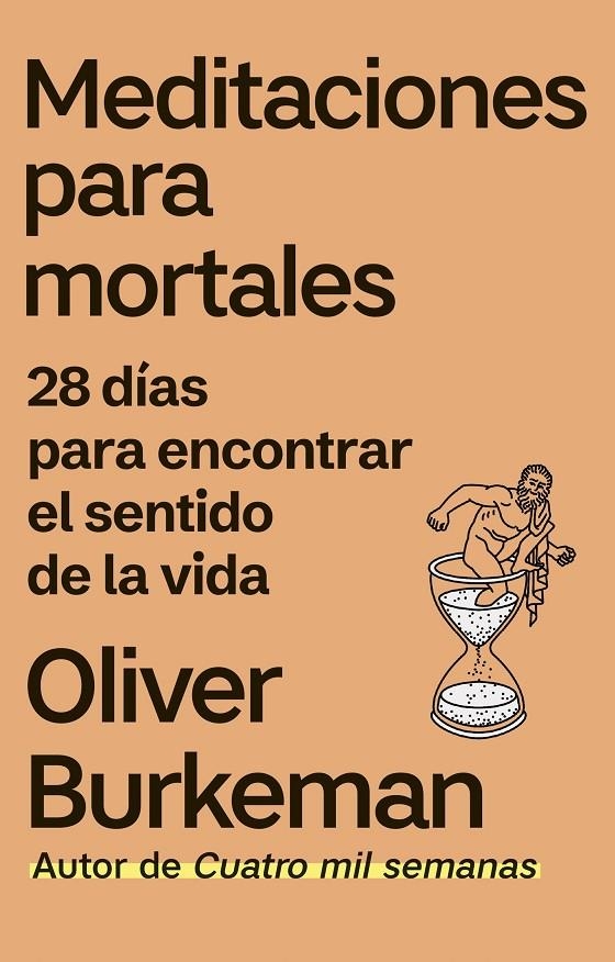 Meditaciones para mortales | 9788411003438 | Burkeman, Oliver | Llibres.cat | Llibreria online en català | La Impossible Llibreters Barcelona