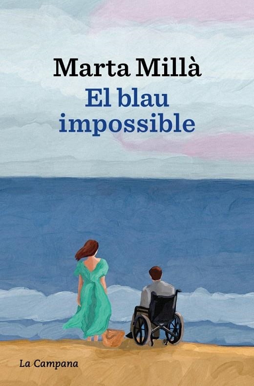 El blau impossible | 9788419836700 | Millà, Marta | Llibres.cat | Llibreria online en català | La Impossible Llibreters Barcelona