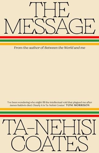 THE MESSAGE | 9780241724187 | Ta-Nehisi Coates | Llibres.cat | Llibreria online en català | La Impossible Llibreters Barcelona