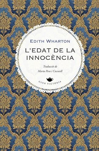 L'edat de la innocència | 9788419474728 | Wharton, Edith | Llibres.cat | Llibreria online en català | La Impossible Llibreters Barcelona