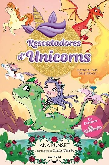 Rescatadores d'Unicorns 6 - Viatge al País dels Dracs | 9791387598419 | Punset, Ana | Llibres.cat | Llibreria online en català | La Impossible Llibreters Barcelona