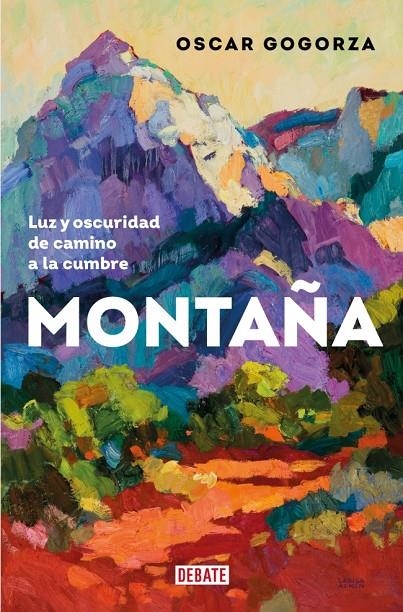 Montaña | 9788419642653 | Gogorza, Oscar | Llibres.cat | Llibreria online en català | La Impossible Llibreters Barcelona