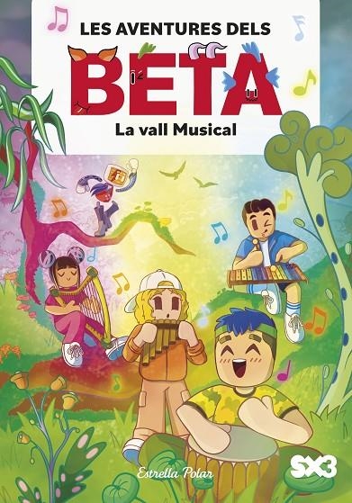 Les aventures dels Beta 3. La vall Musical | 9791387519650 | P., Lola | Llibres.cat | Llibreria online en català | La Impossible Llibreters Barcelona