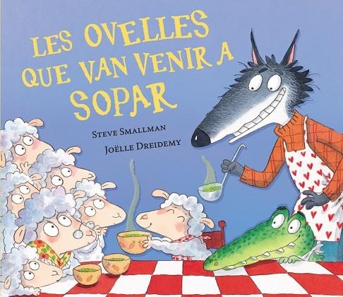 Les ovelles que van venir a sopar (L'ovelleta que va venir a sopar) | 9788448871123 | Smallman, Steve | Llibres.cat | Llibreria online en català | La Impossible Llibreters Barcelona