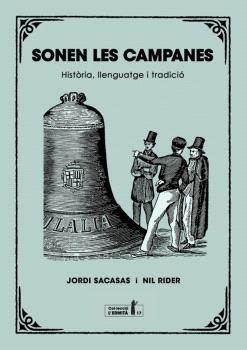 Sonen les campanes | 9788412798555 | Sacasas, Jordi/Rider, Nil | Llibres.cat | Llibreria online en català | La Impossible Llibreters Barcelona