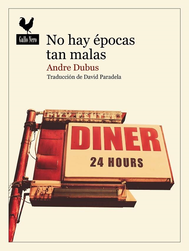 No hay épocas tan malas | 9788419168634 | Dubus, Andre | Llibres.cat | Llibreria online en català | La Impossible Llibreters Barcelona