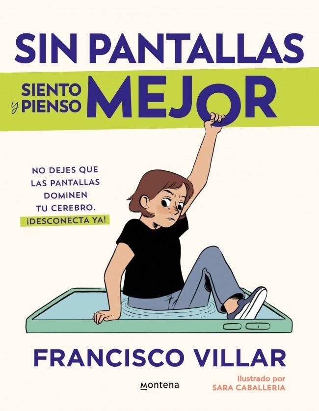 Sin pantallas siento y pienso mejor | 9788410050532 | Villar, Francisco | Llibres.cat | Llibreria online en català | La Impossible Llibreters Barcelona