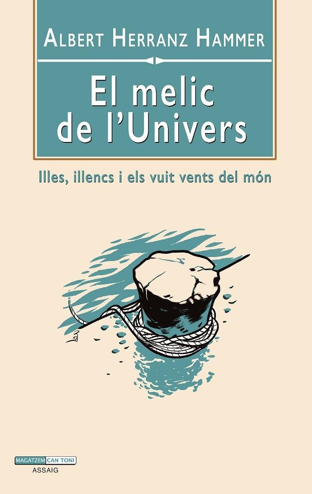 El melic de l’Univers | 9788419956491 | Herranz Hammer, Albert | Llibres.cat | Llibreria online en català | La Impossible Llibreters Barcelona