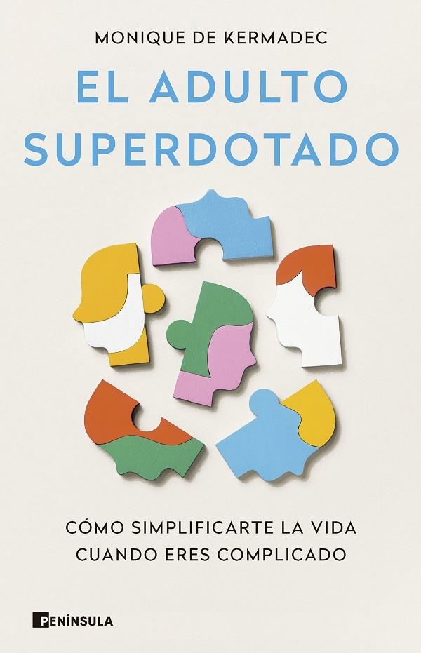 El adulto superdotado | 9788411003445 | Kermac, Monique de | Llibres.cat | Llibreria online en català | La Impossible Llibreters Barcelona