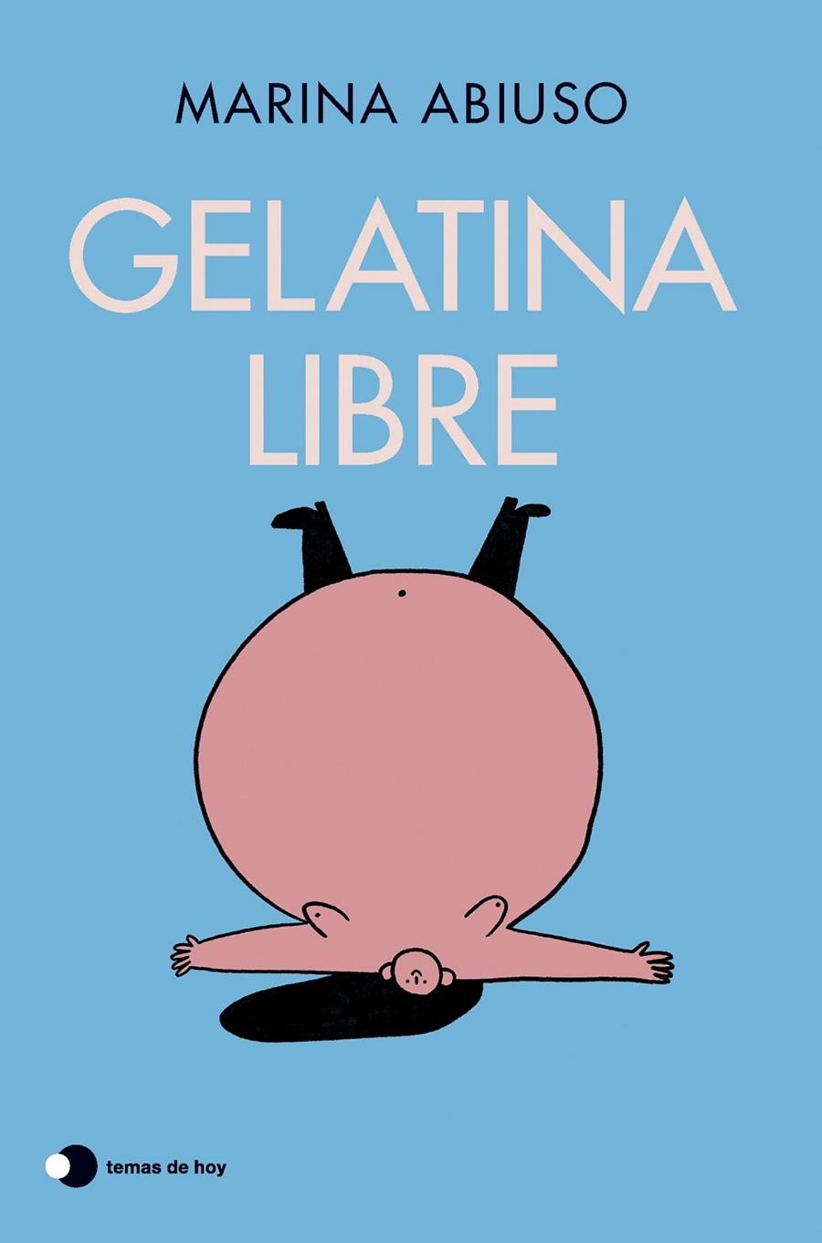 Gelatina libre | 9788410293533 | Abiuso, Marina | Llibres.cat | Llibreria online en català | La Impossible Llibreters Barcelona