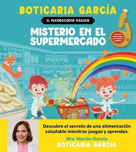 El microscopio mágico. Misterio en el supermercado | 9788408300588 | Boticaria García | Llibres.cat | Llibreria online en català | La Impossible Llibreters Barcelona