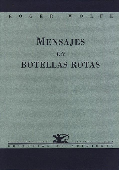 MENSAJES EN BOTELLAS ROTAS | 9788489371125 | WOLFE, ROGER | Llibres.cat | Llibreria online en català | La Impossible Llibreters Barcelona