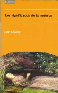 SIGNIFICADOS DE LA MUERTE, LOS | 9780521478328 | BOWKER, JOHN | Llibres.cat | Llibreria online en català | La Impossible Llibreters Barcelona