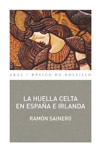 HUELLA CELTA EN ESPAÑA E IRLANDA, LA | 9788476001677 | SAINERO, RAMON | Llibres.cat | Llibreria online en català | La Impossible Llibreters Barcelona