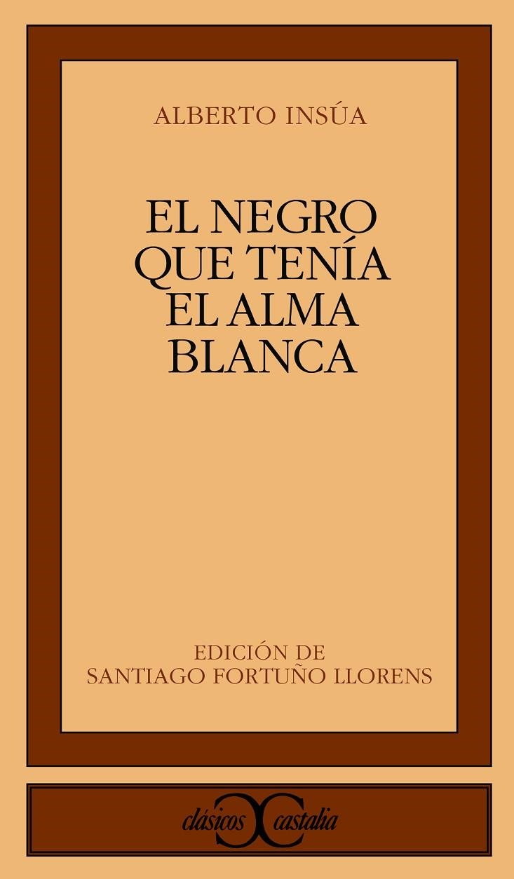 NEGRO QUE TENIA EL ALMA BLANCA, EL | 9788470397875 | INSUA, ALBERTO | Llibres.cat | Llibreria online en català | La Impossible Llibreters Barcelona