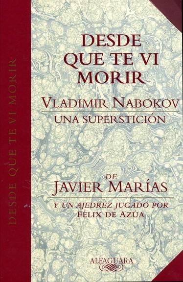 DESDE QUE TE VI MORIR | 9788420478531 | MARIAS, JAVIER | Llibres.cat | Llibreria online en català | La Impossible Llibreters Barcelona