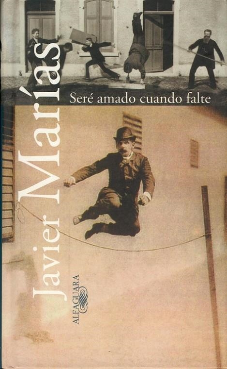 SERE AMADO CUANDO FALTE | 9788420441887 | MARIAS, JAVIER | Llibres.cat | Llibreria online en català | La Impossible Llibreters Barcelona