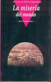 MISERIA DEL MUNDO, LA | 9788446012412 | BOURDIEU, PIERRE | Llibres.cat | Llibreria online en català | La Impossible Llibreters Barcelona