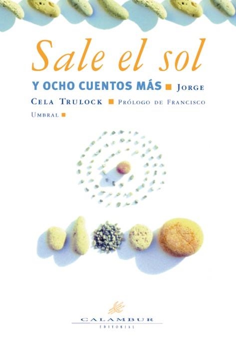 SALE EL SOL Y OCHO CUENTOS | 9788488015471 | CELA TRULOCK, CELA | Llibres.cat | Llibreria online en català | La Impossible Llibreters Barcelona