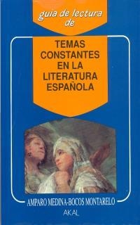 TEMAS CONSTANTES EN LA LITERATURA ESPAÑOLA | 9788476007297 | MEDINA, AMPARO | Llibres.cat | Llibreria online en català | La Impossible Llibreters Barcelona