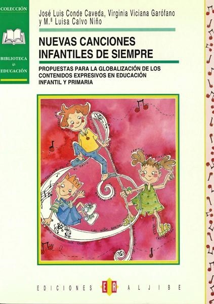 NUEVAS CANCIONES INFANTILES DE SIEMPRE | 9788495212115 | CONDE CAVEDA, JOSE LUIS | Llibres.cat | Llibreria online en català | La Impossible Llibreters Barcelona